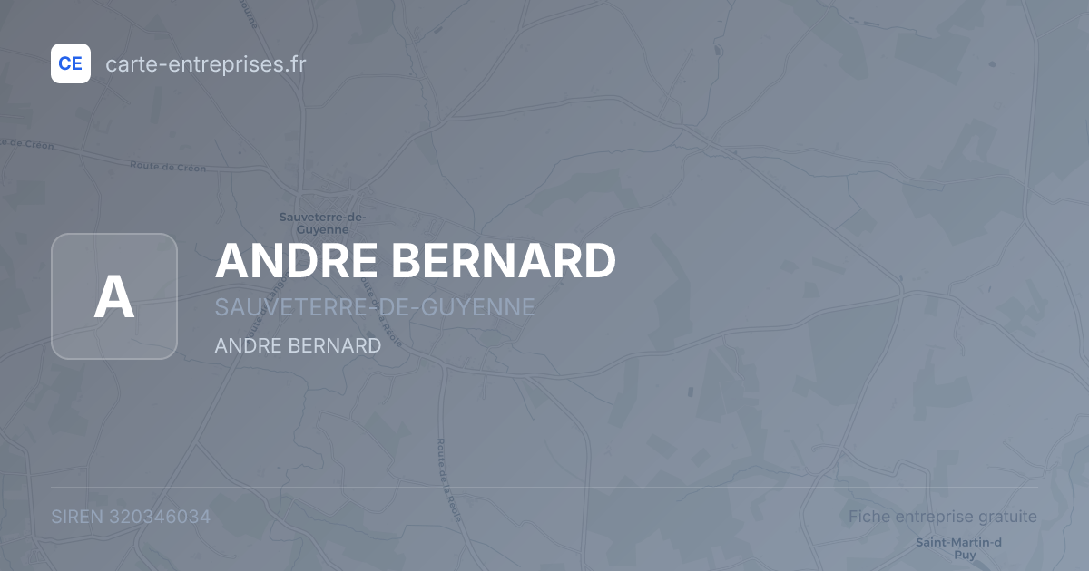 ANDRE BERNARD — 320346034 — fiche entreprise
