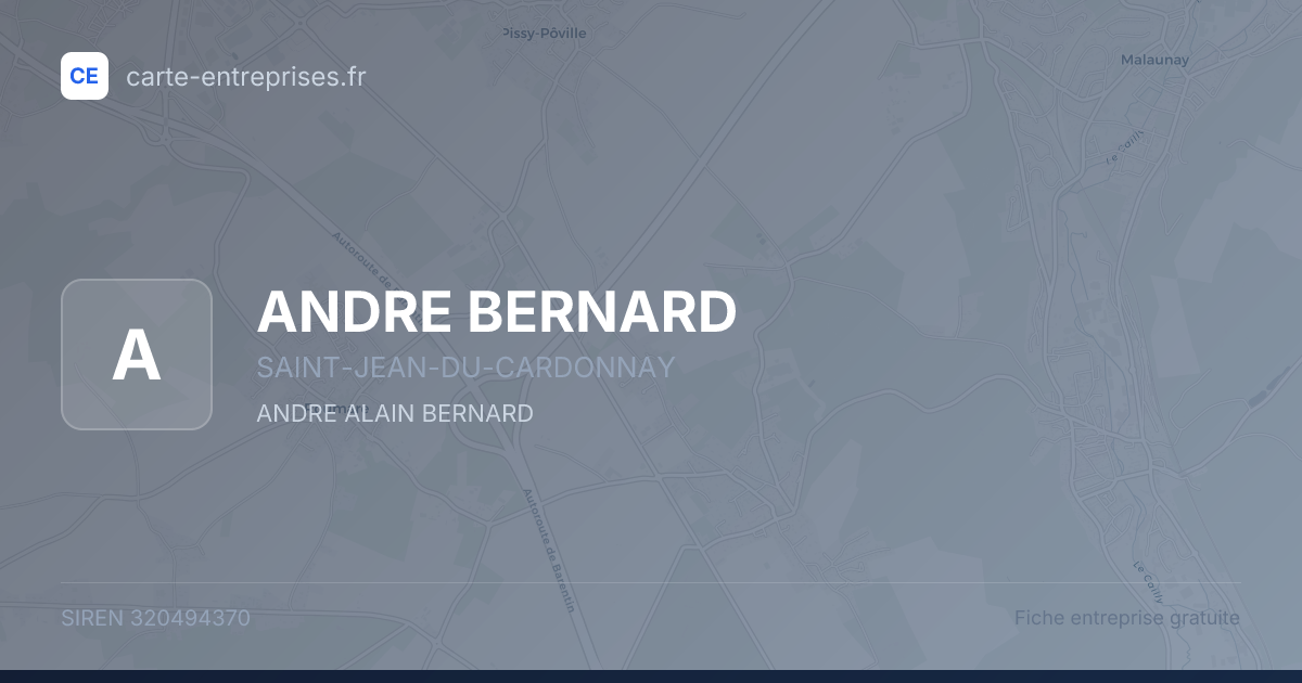 ANDRE BERNARD — 320494370 — fiche entreprise