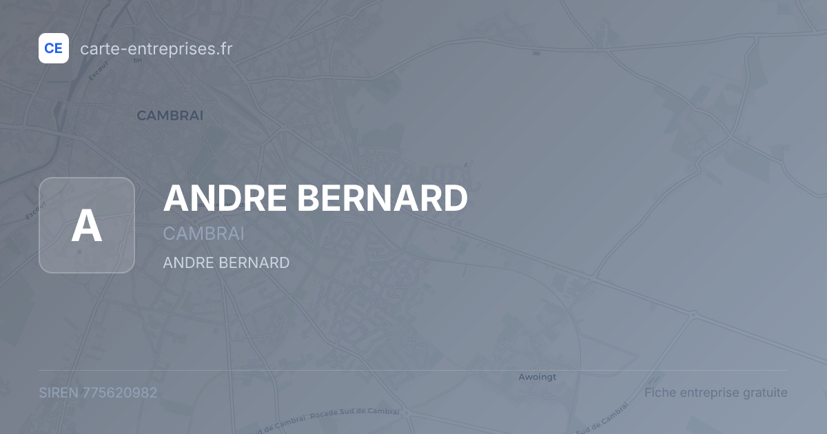 ANDRE BERNARD — 775620982 — fiche entreprise