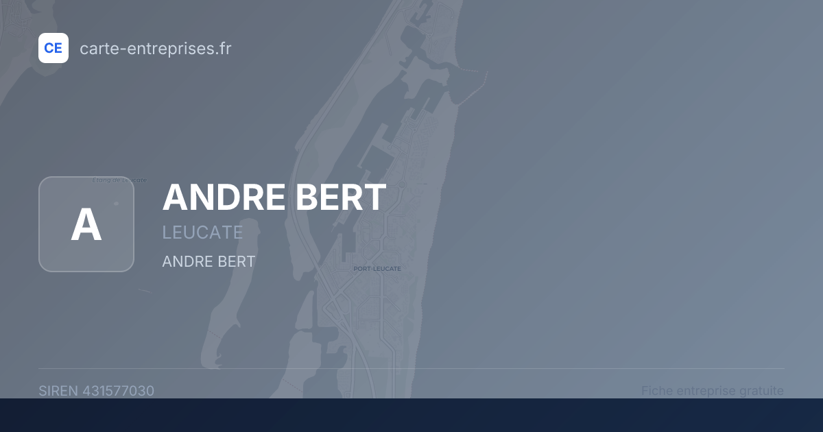 ANDRE BERT — 431577030 — fiche entreprise
