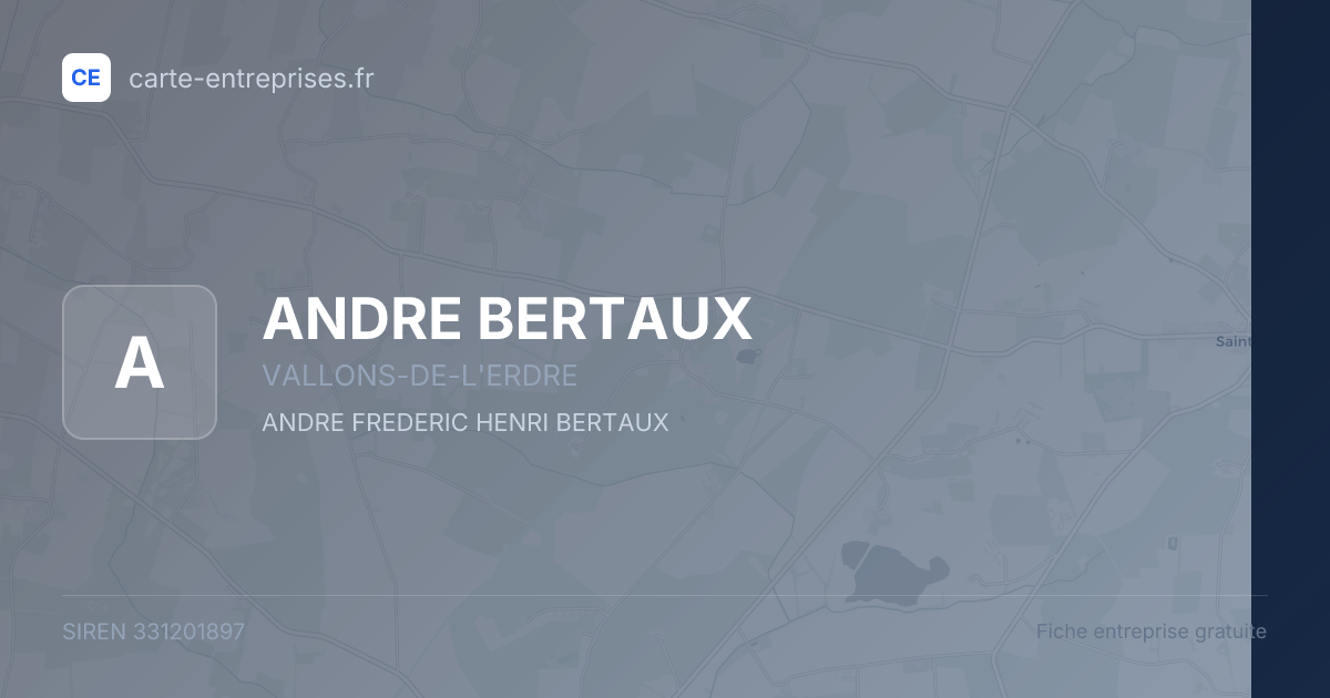 ANDRE BERTAUX — 331201897 — fiche entreprise