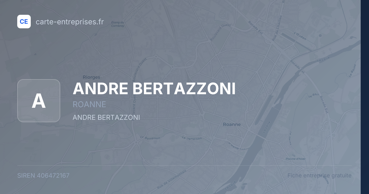 ANDRE BERTAZZONI — 406472167 — fiche entreprise
