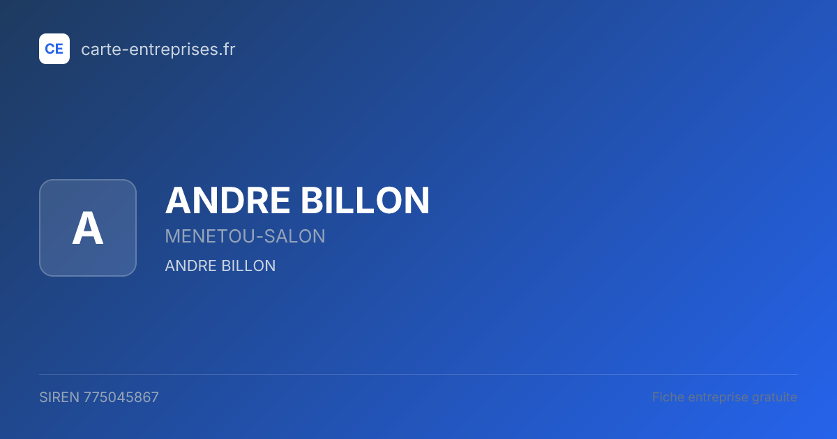 ANDRE BILLON — 775045867 — fiche entreprise
