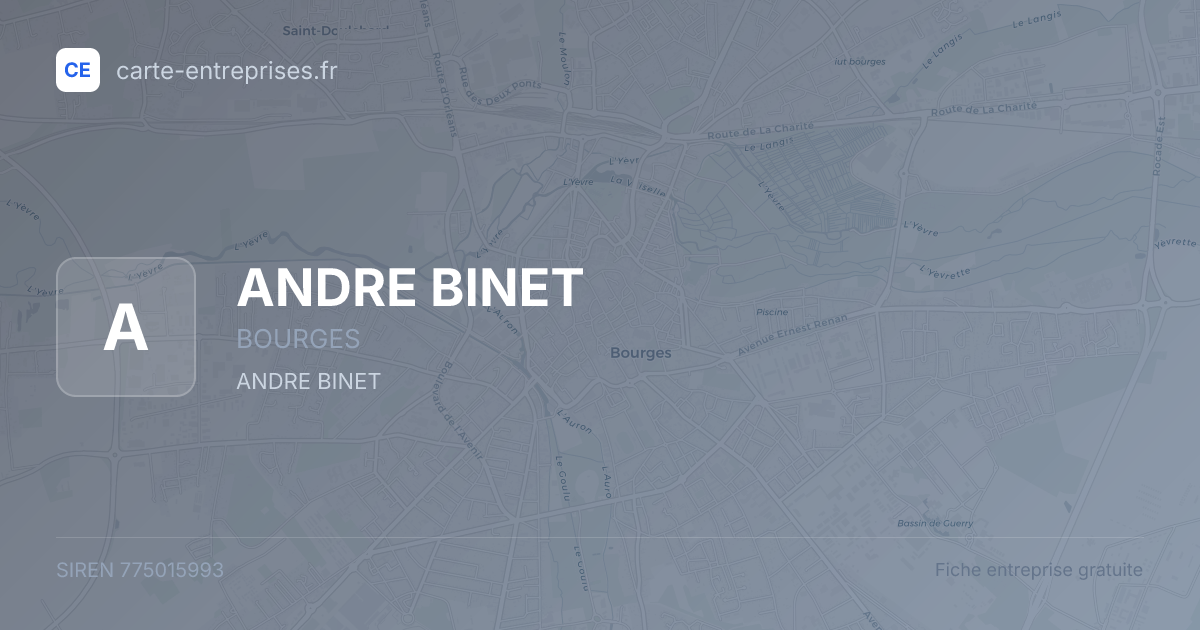 ANDRE BINET — 775015993 — fiche entreprise
