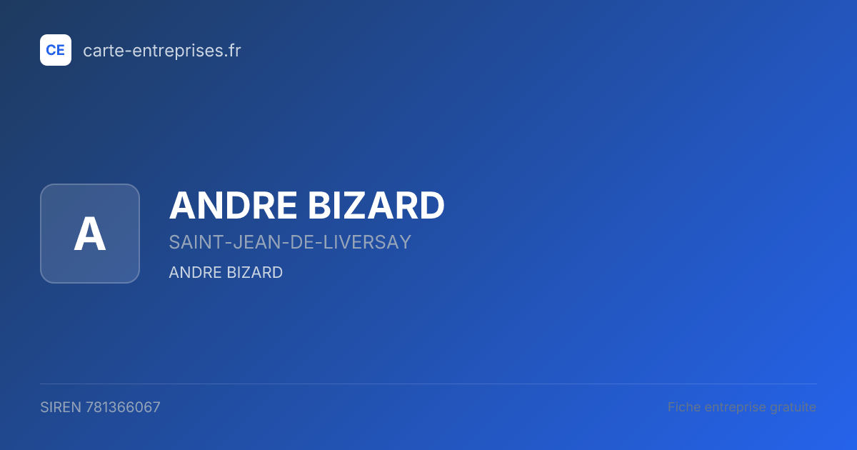 ANDRE BIZARD — 781366067 — fiche entreprise
