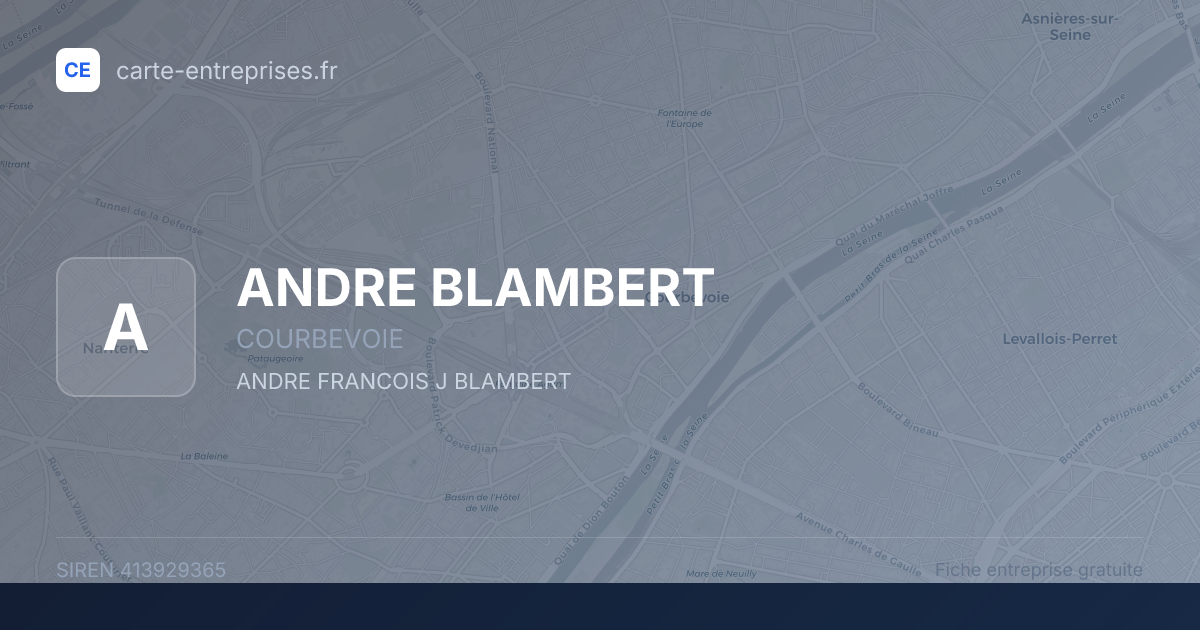 ANDRE BLAMBERT — 413929365 — fiche entreprise