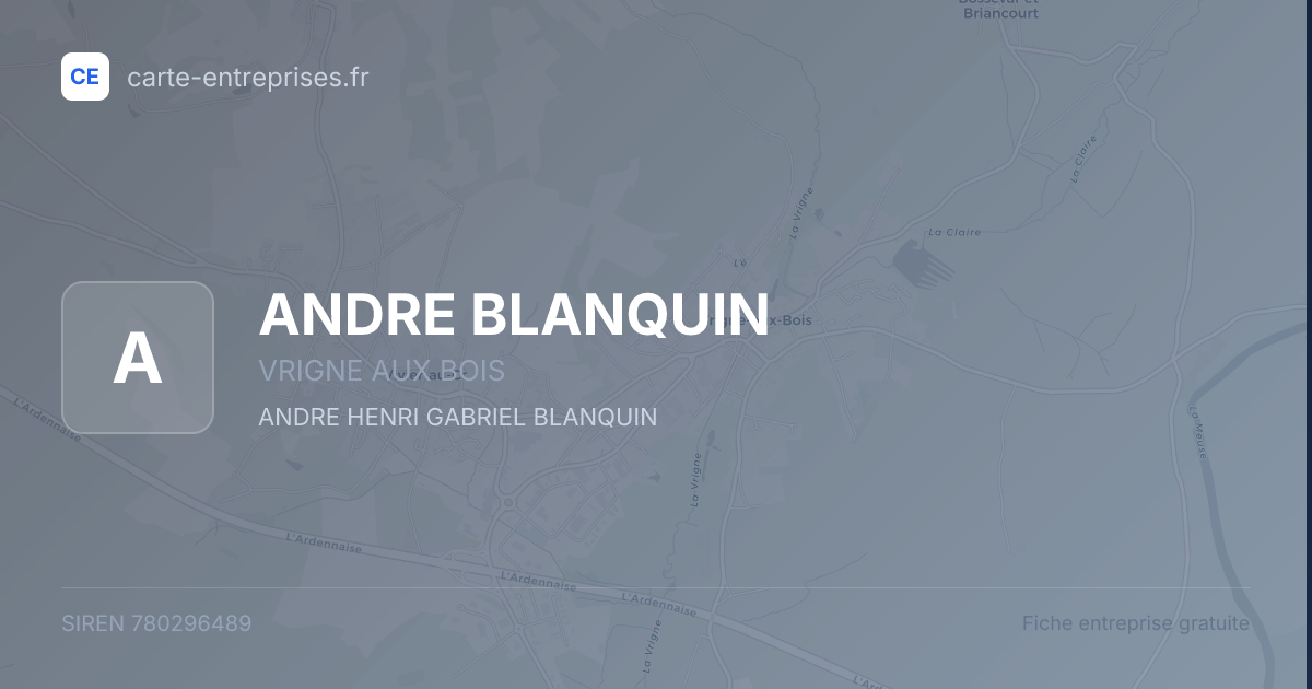 ANDRE BLANQUIN — 780296489 — fiche entreprise