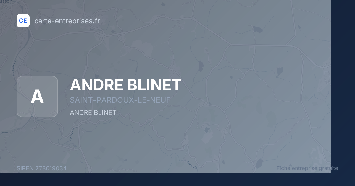 ANDRE BLINET — 778019034 — fiche entreprise