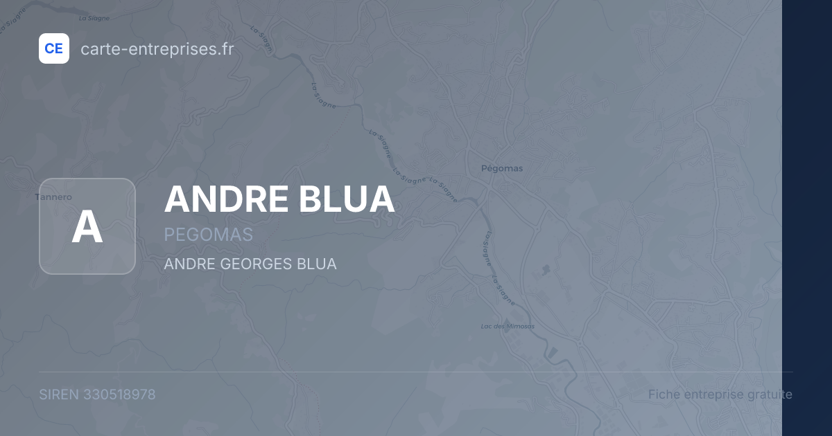 ANDRE BLUA — 330518978 — fiche entreprise