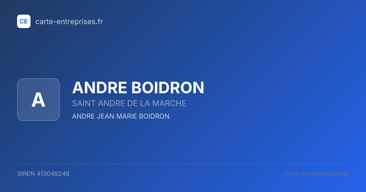 ANDRE BOIDRON — 413049248 — fiche entreprise
