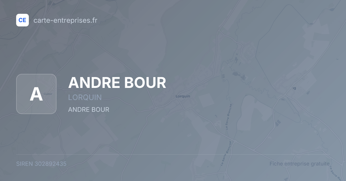 ANDRE BOUR — 302892435 — fiche entreprise