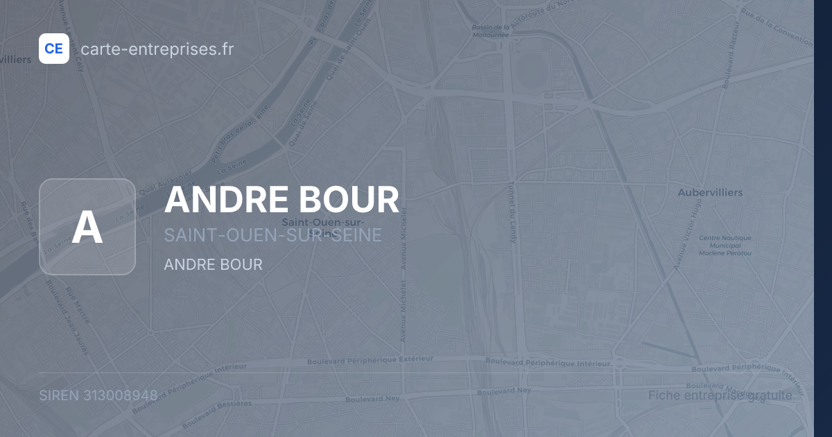ANDRE BOUR — 313008948 — fiche entreprise