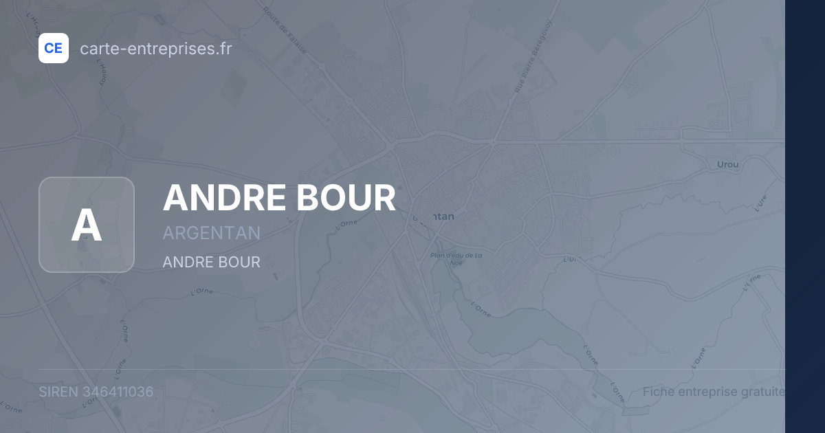 ANDRE BOUR — 346411036 — fiche entreprise