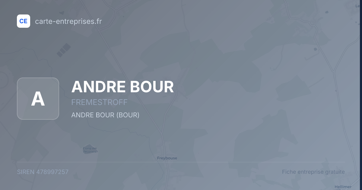 ANDRE BOUR — 478997257 — fiche entreprise