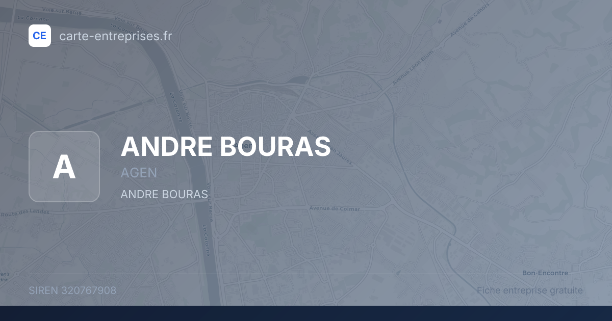 ANDRE BOURAS — 320767908 — fiche entreprise