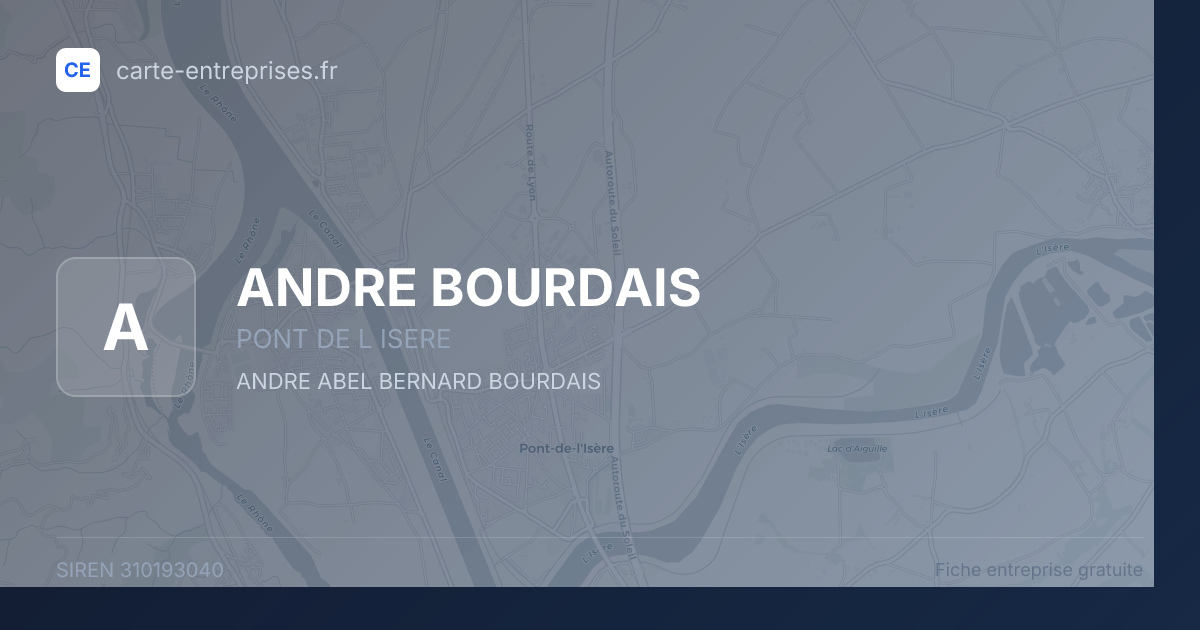ANDRE BOURDAIS — 310193040 — fiche entreprise