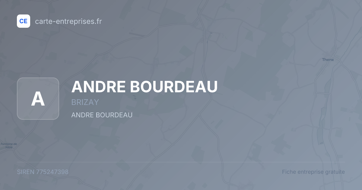 ANDRE BOURDEAU — 775247398 — fiche entreprise