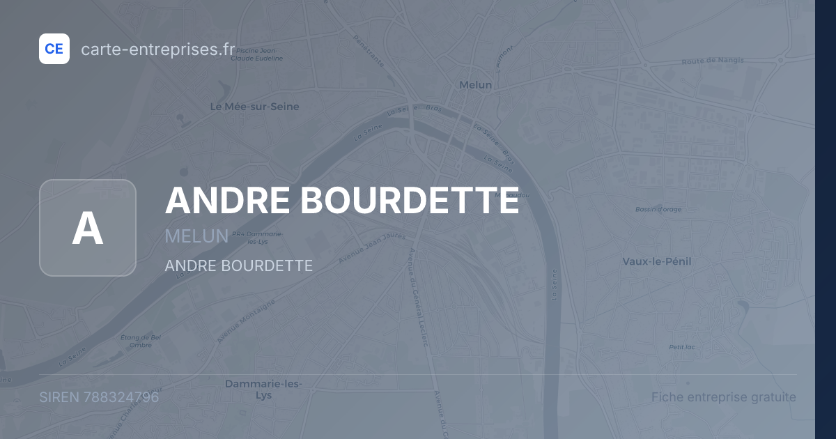 ANDRE BOURDETTE — 788324796 — fiche entreprise