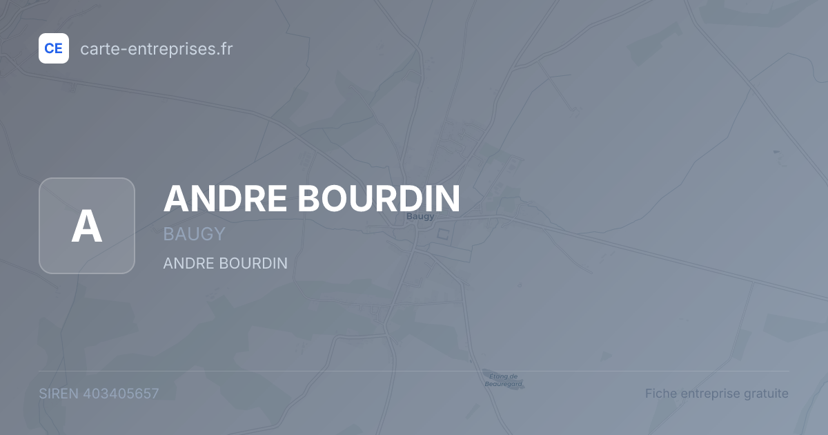 ANDRE BOURDIN — 403405657 — fiche entreprise