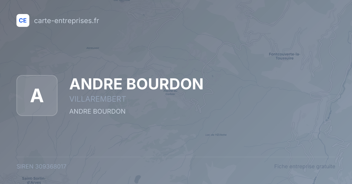 ANDRE BOURDON — 309368017 — fiche entreprise