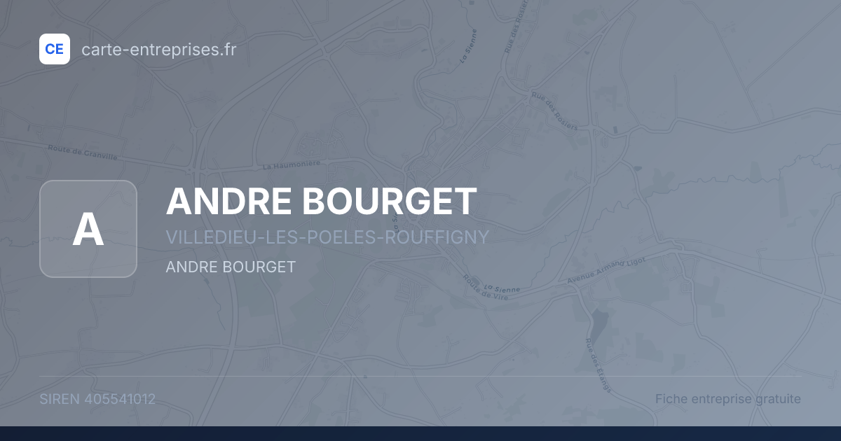 ANDRE BOURGET — 405541012 — fiche entreprise