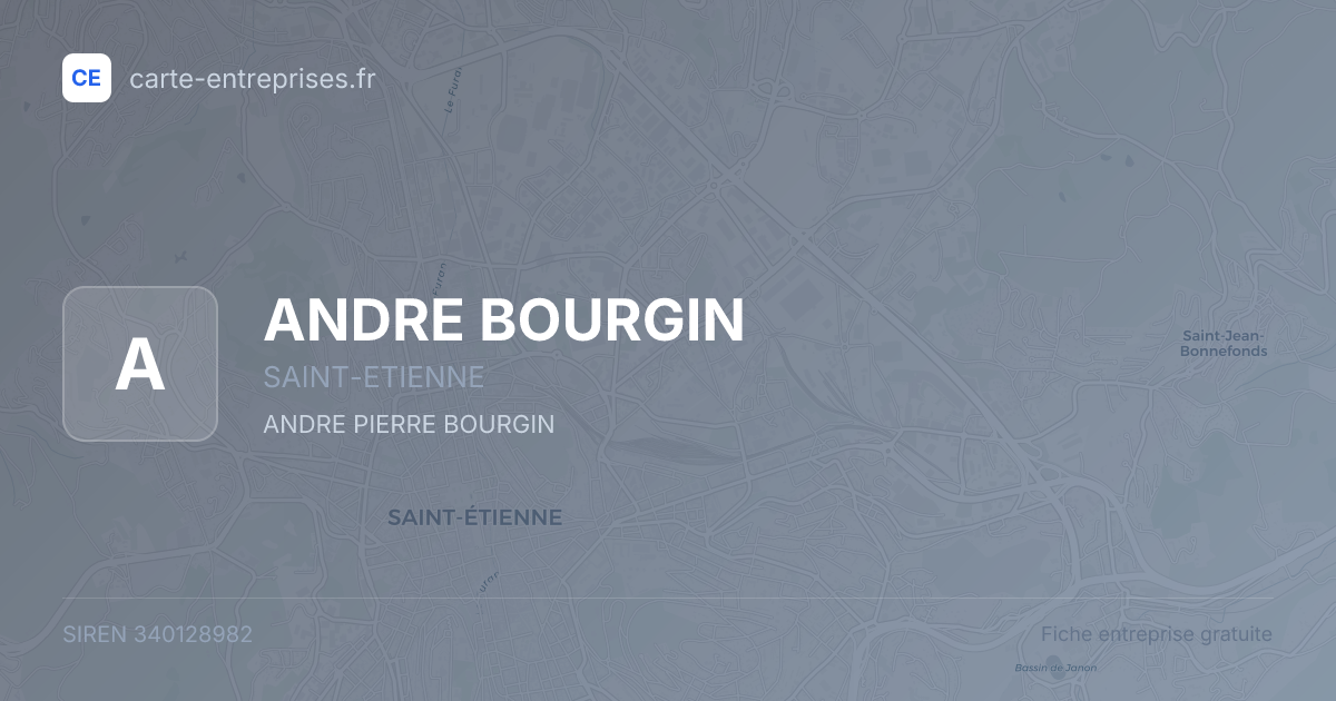 ANDRE BOURGIN — 340128982 — fiche entreprise