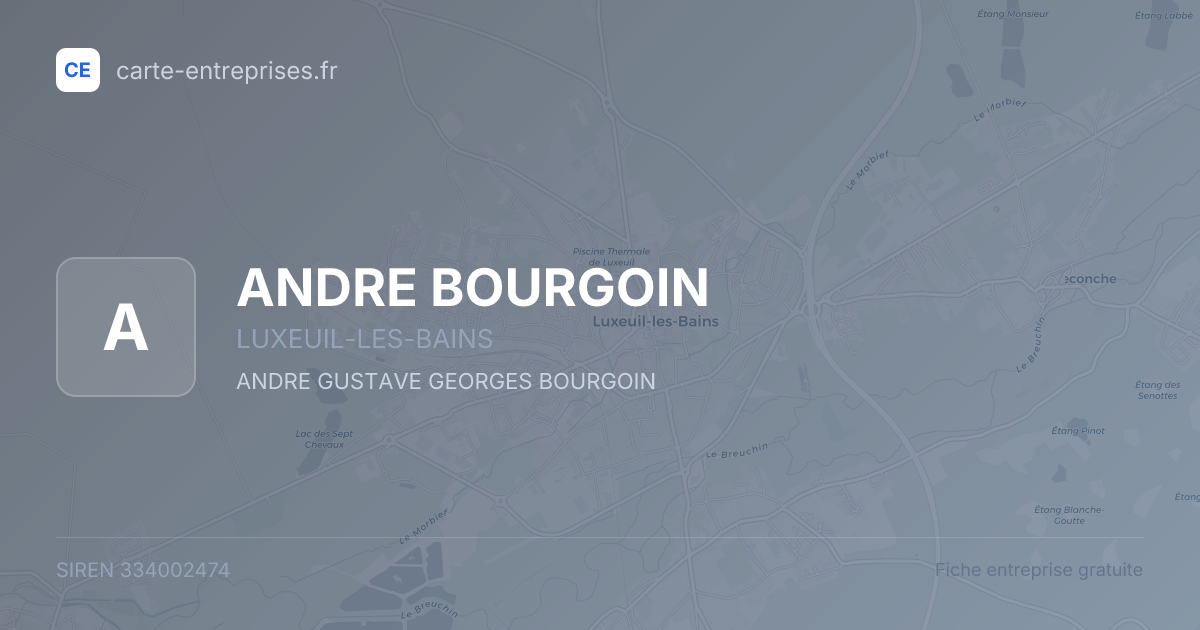 ANDRE BOURGOIN — 334002474 — fiche entreprise