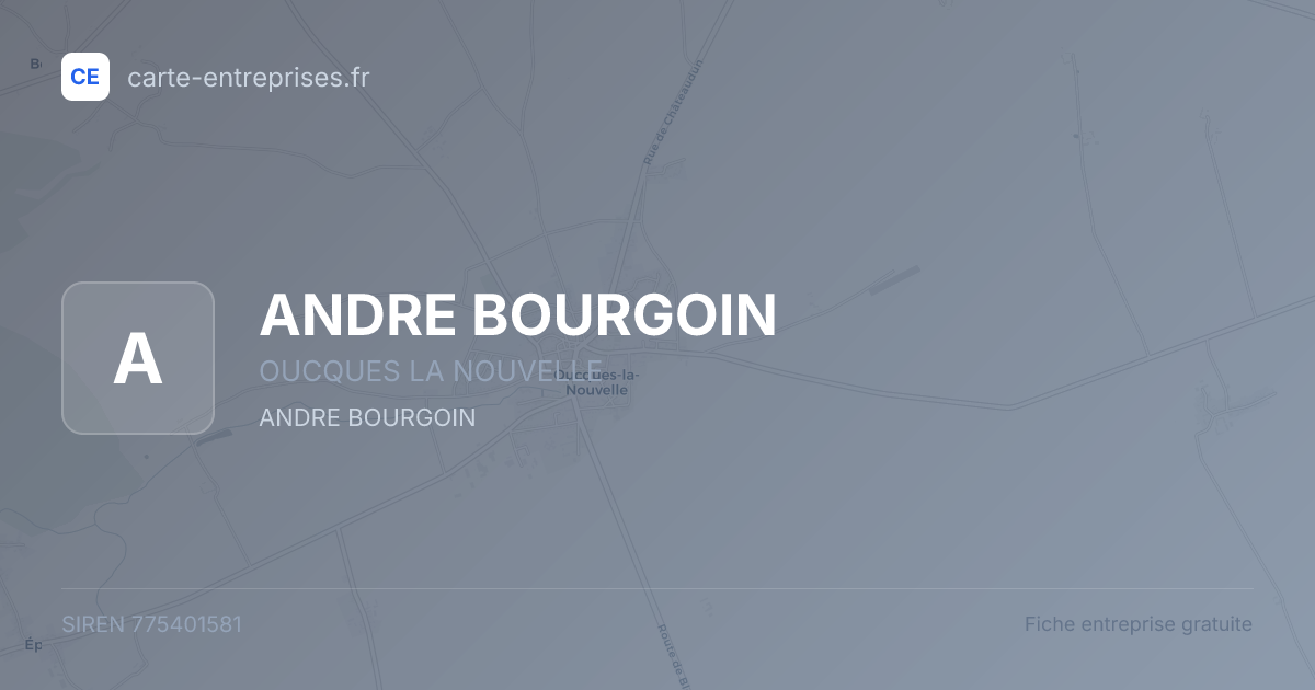 ANDRE BOURGOIN — 775401581 — fiche entreprise