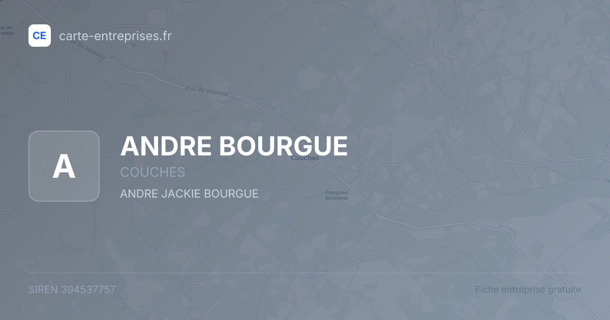 ANDRE BOURGUE — 394537757 — fiche entreprise