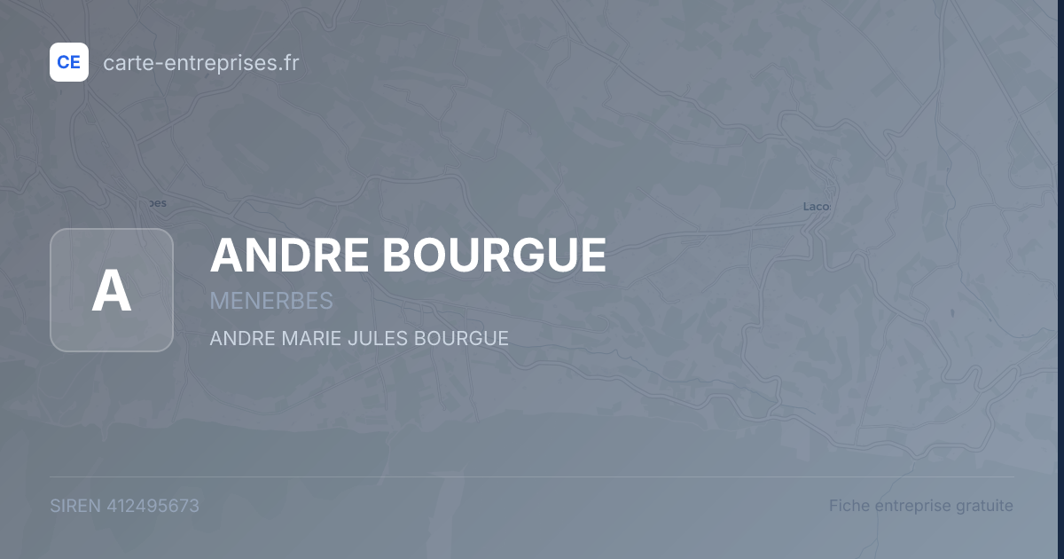 ANDRE BOURGUE — 412495673 — fiche entreprise
