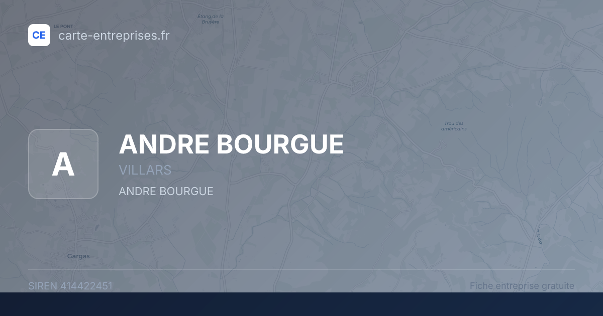ANDRE BOURGUE — 414422451 — fiche entreprise