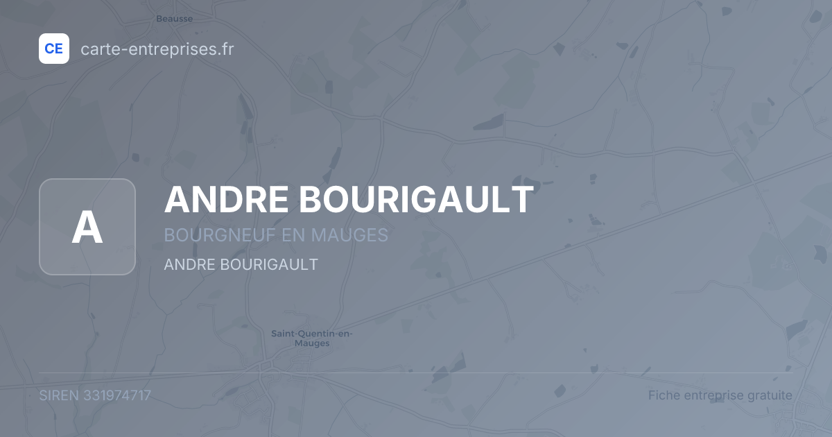 ANDRE BOURIGAULT — 331974717 — fiche entreprise