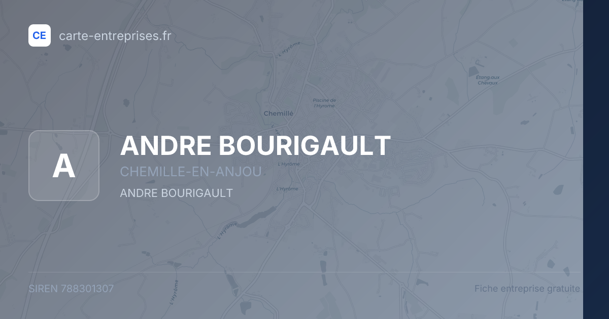 ANDRE BOURIGAULT — 788301307 — fiche entreprise