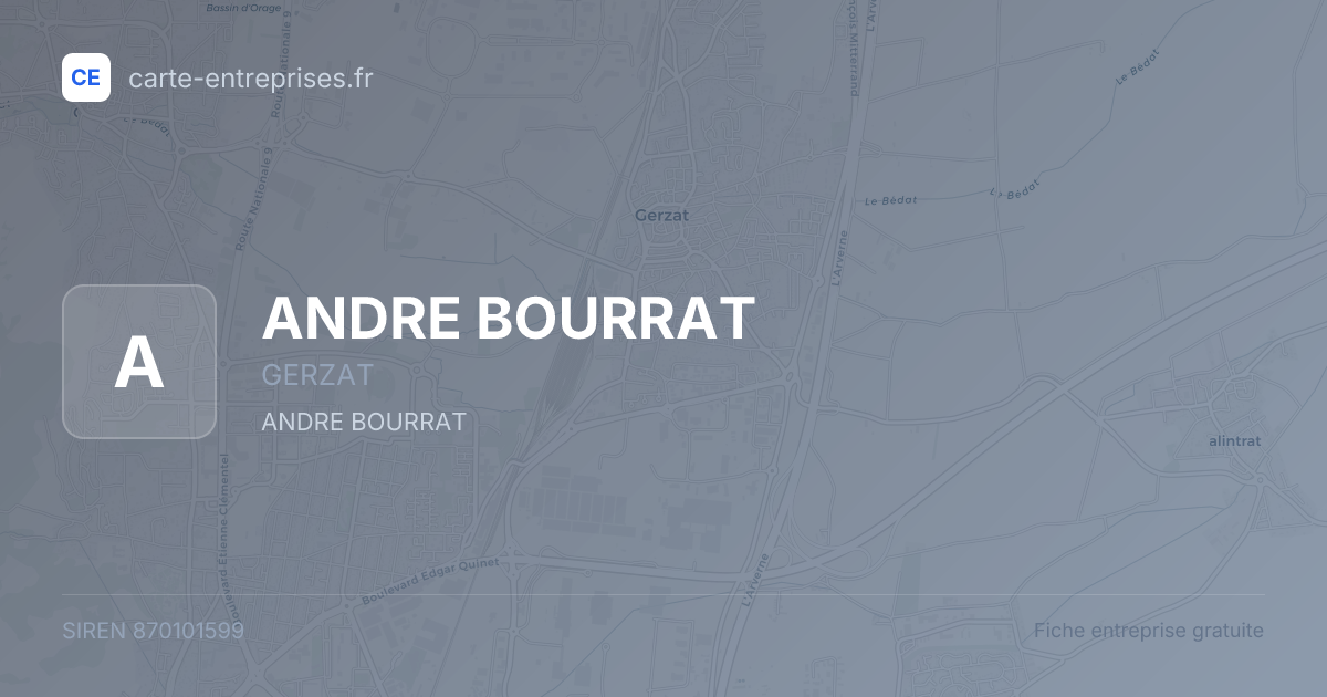 ANDRE BOURRAT — 870101599 — fiche entreprise