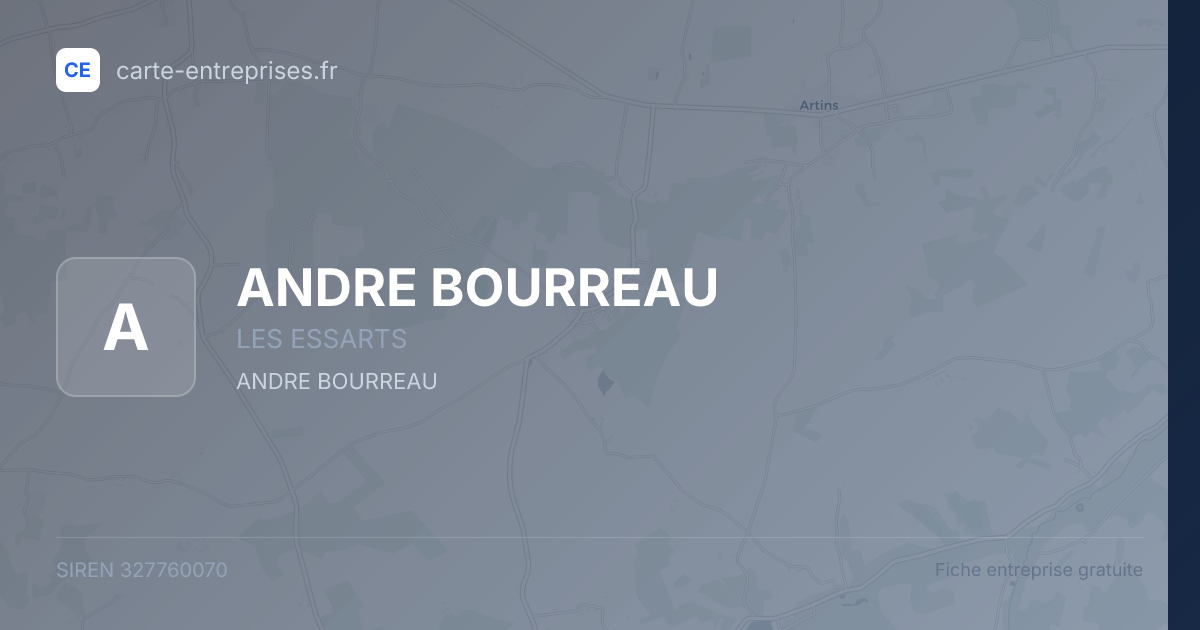 ANDRE BOURREAU — 327760070 — fiche entreprise