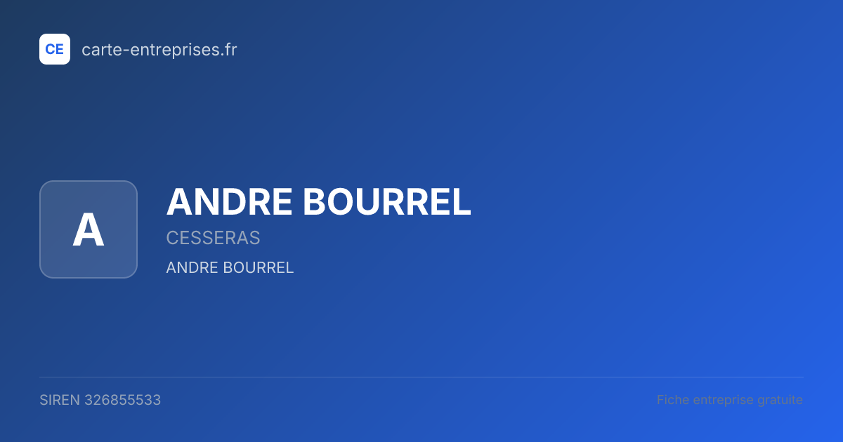 ANDRE BOURREL — 326855533 — fiche entreprise