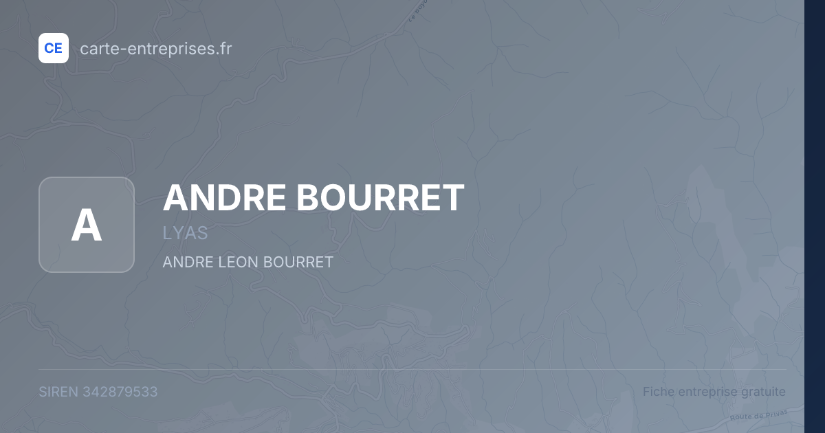 ANDRE BOURRET — 342879533 — fiche entreprise