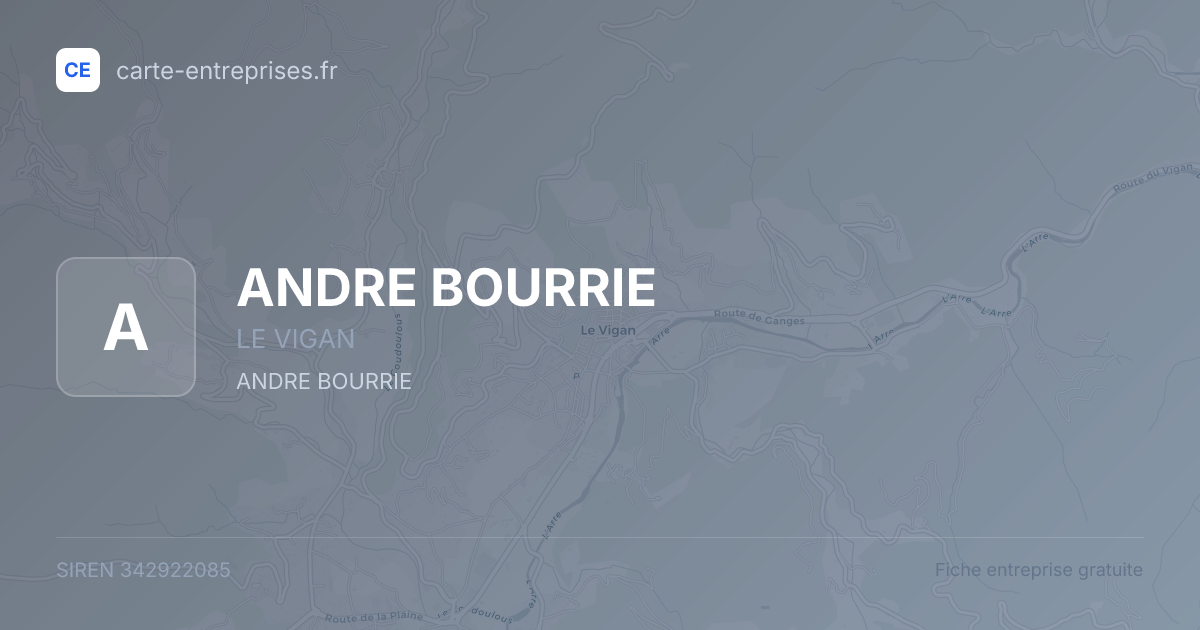 ANDRE BOURRIE — 342922085 — fiche entreprise