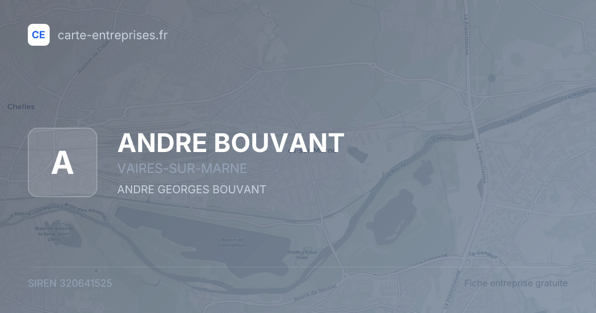 ANDRE BOUVANT — 320641525 — fiche entreprise