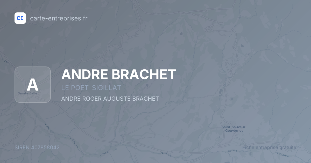 ANDRE BRACHET — 407858042 — fiche entreprise