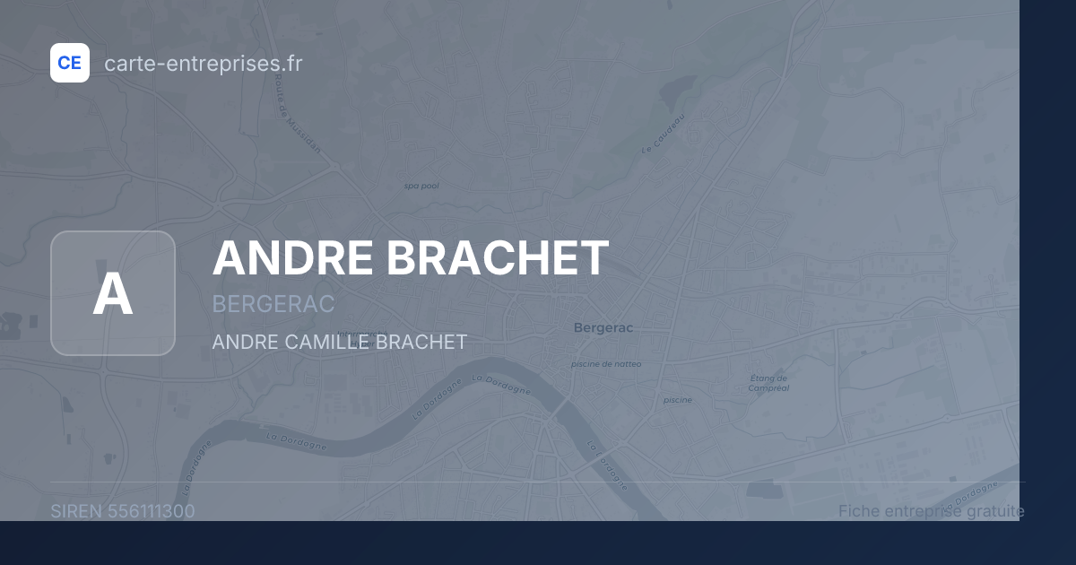 ANDRE BRACHET — 556111300 — fiche entreprise