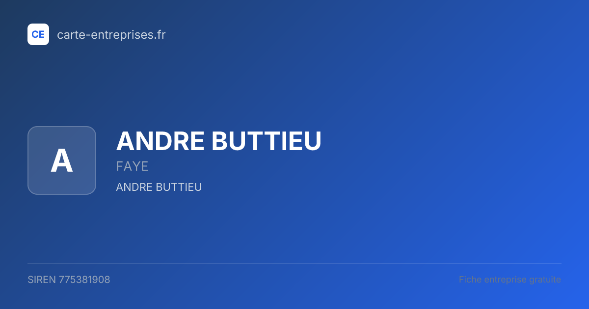 ANDRE BUTTIEU — 775381908 — fiche entreprise