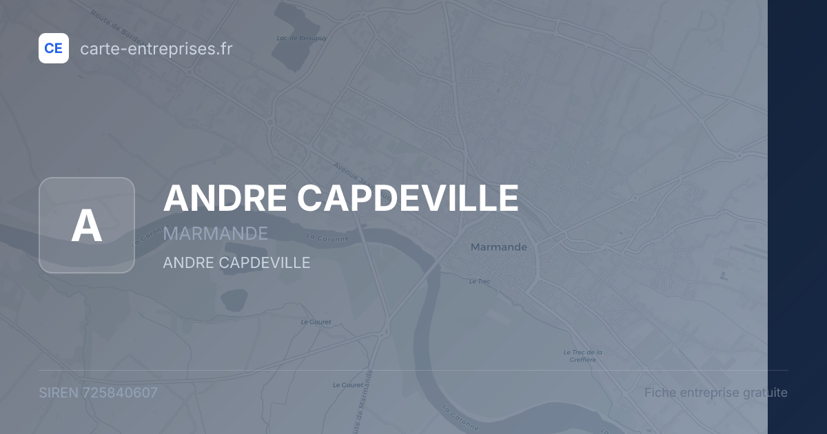 ANDRE CAPDEVILLE — 725840607 — fiche entreprise