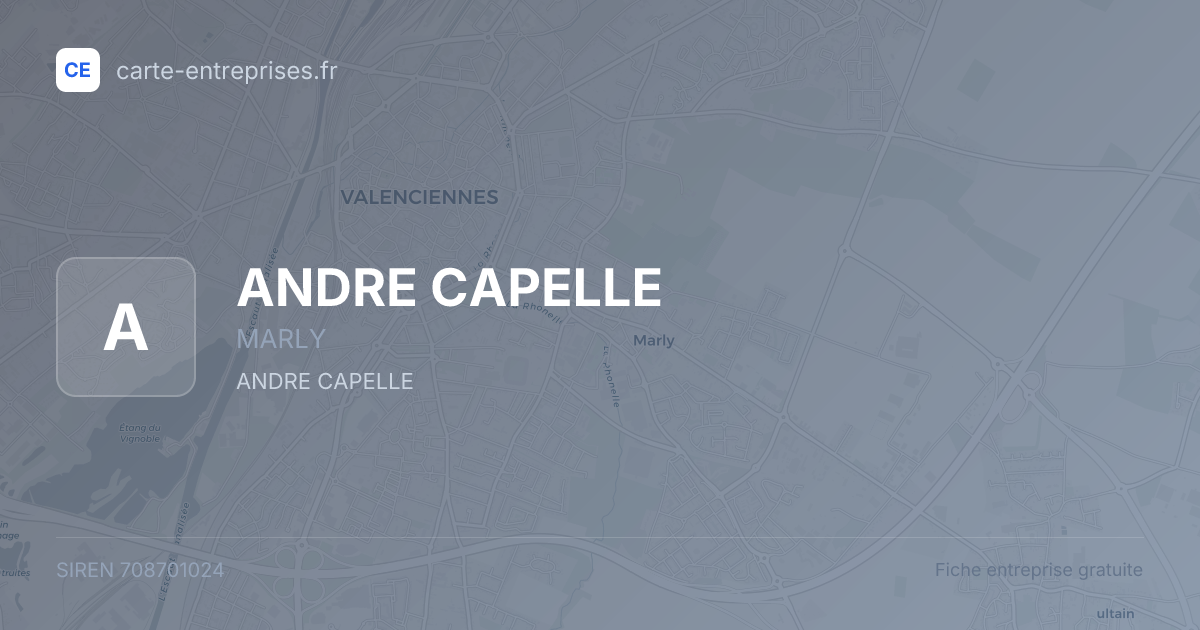 ANDRE CAPELLE — 708701024 — fiche entreprise