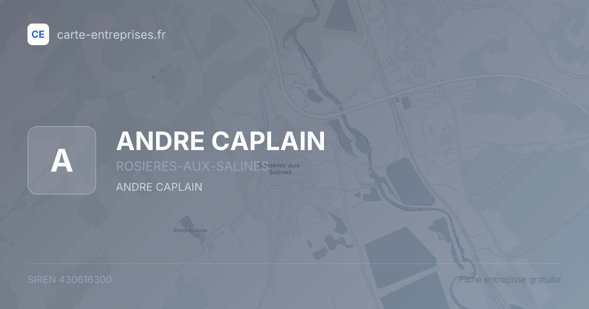 ANDRE CAPLAIN — 430616300 — fiche entreprise