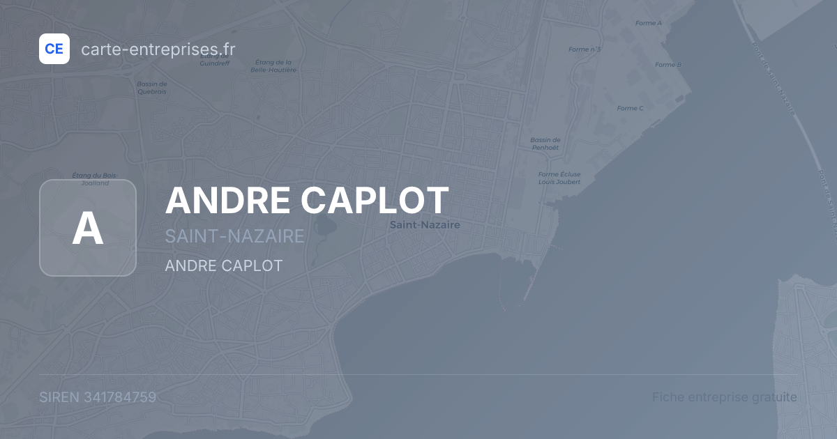 ANDRE CAPLOT — 341784759 — fiche entreprise