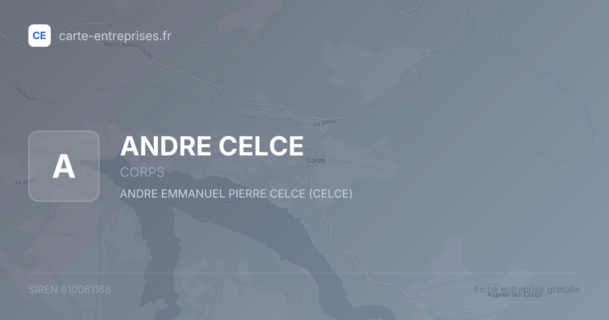 ANDRE CELCE — 810061168 — fiche entreprise