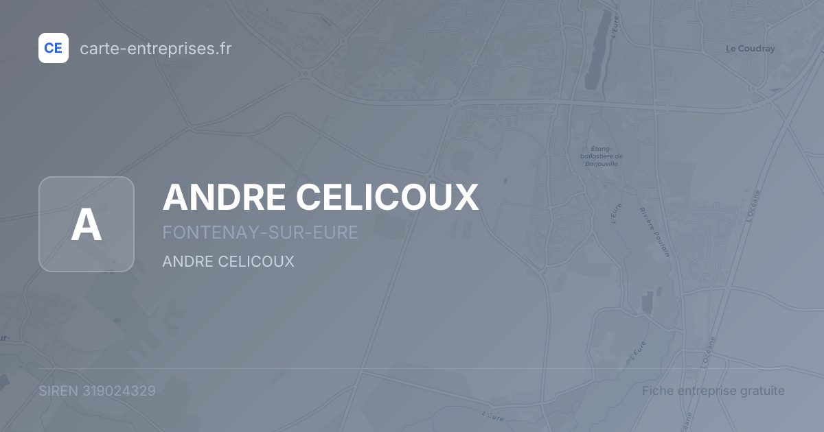 ANDRE CELICOUX — 319024329 — fiche entreprise
