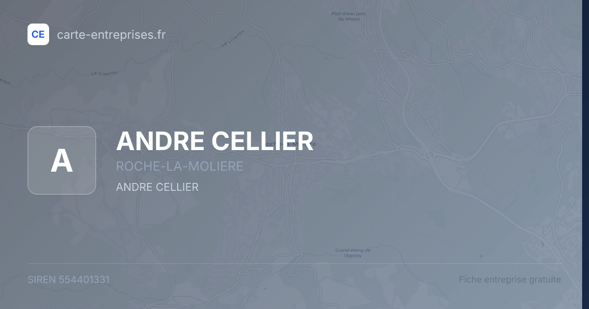 ANDRE CELLIER — 554401331 — fiche entreprise