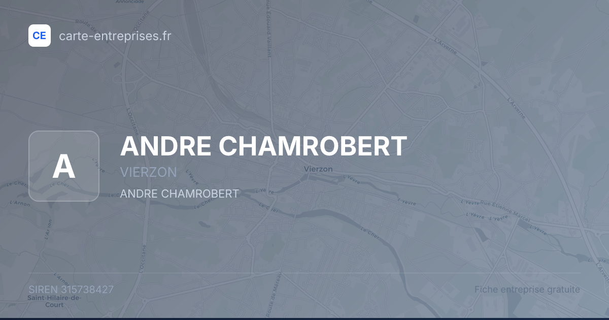 ANDRE CHAMROBERT — 315738427 — fiche entreprise